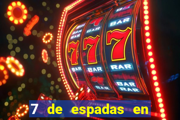 7 de espadas en el tarot