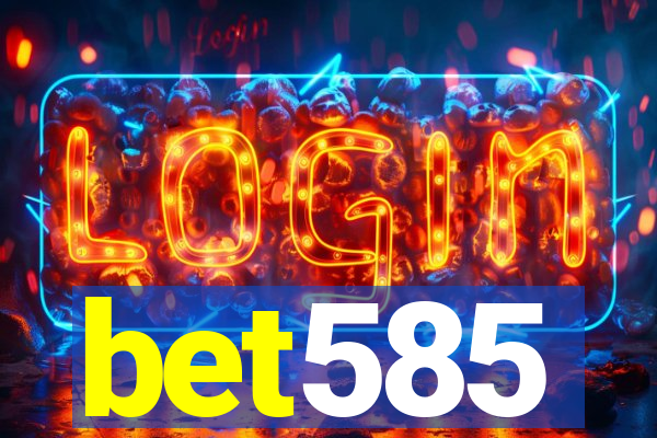 bet585