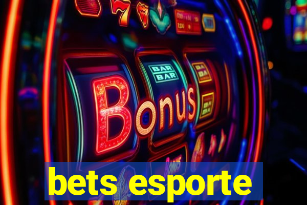bets esporte
