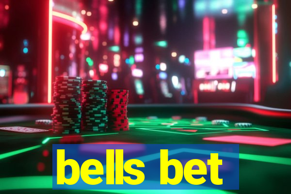 bells bet