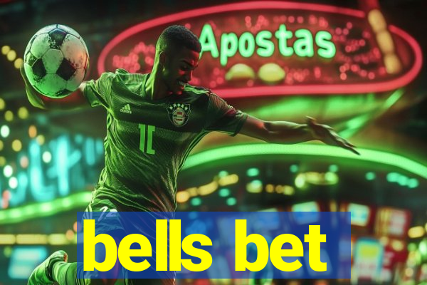 bells bet