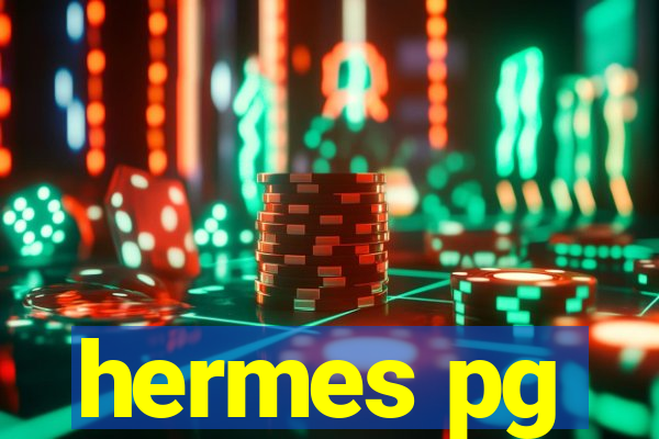 hermes pg