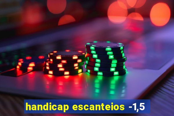 handicap escanteios -1,5