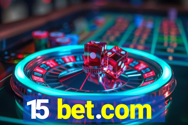 15 bet.com
