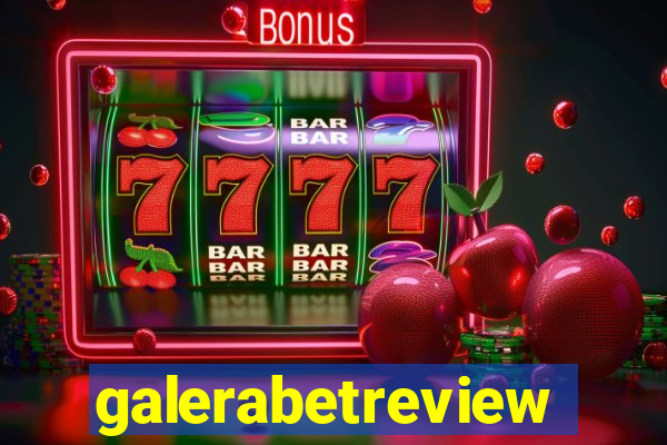 galerabetreview