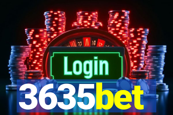 3635bet