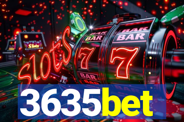 3635bet
