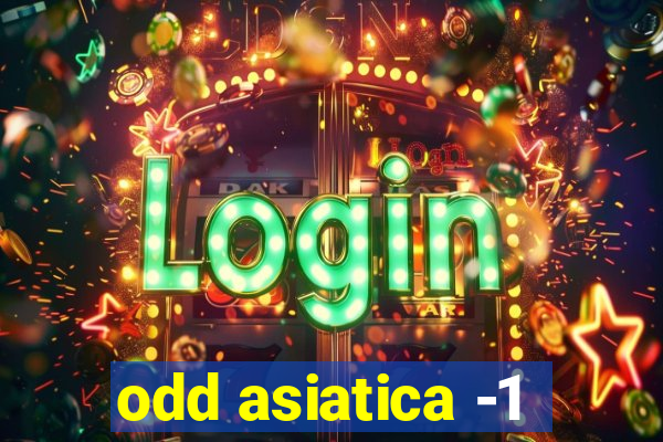 odd asiatica -1