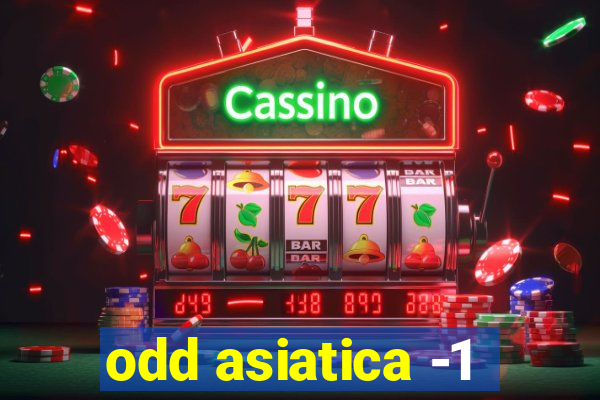 odd asiatica -1