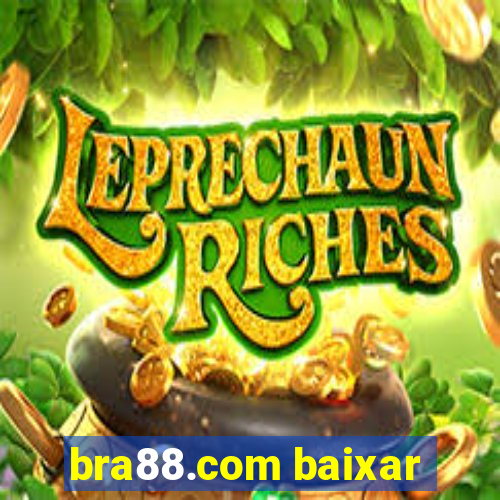 bra88.com baixar
