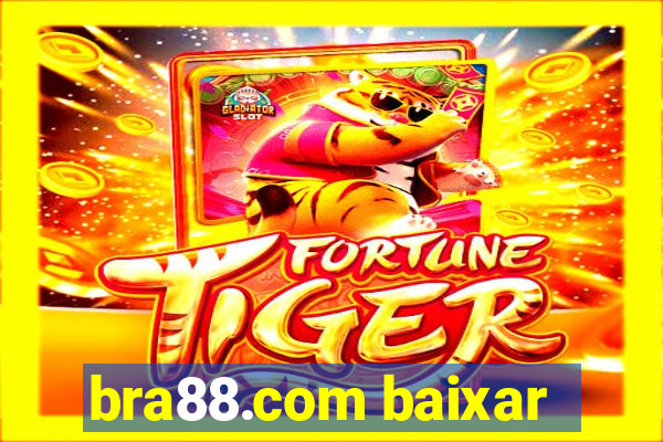 bra88.com baixar