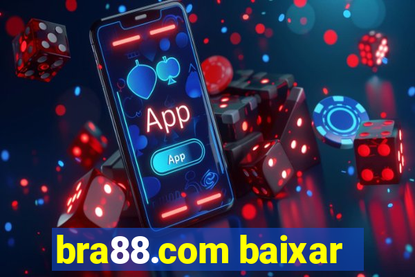 bra88.com baixar