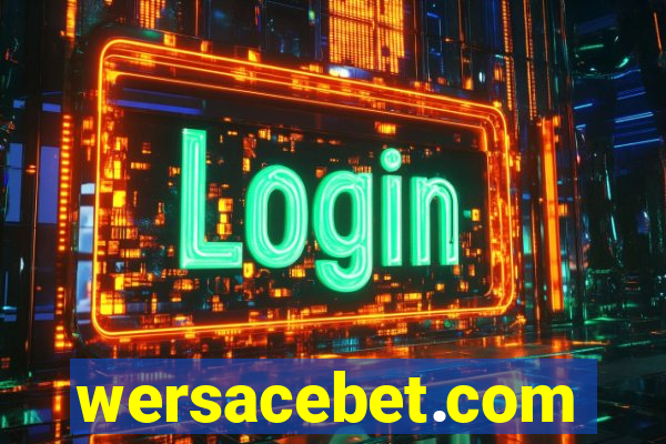 wersacebet.com