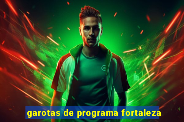 garotas de programa fortaleza