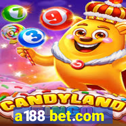 a188 bet.com