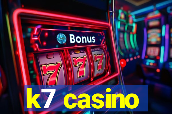 k7 casino