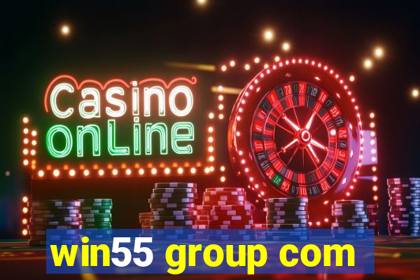 win55 group com