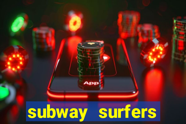 subway surfers zurich download