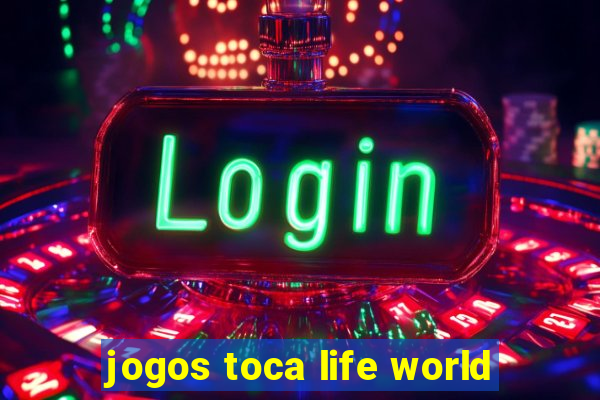 jogos toca life world