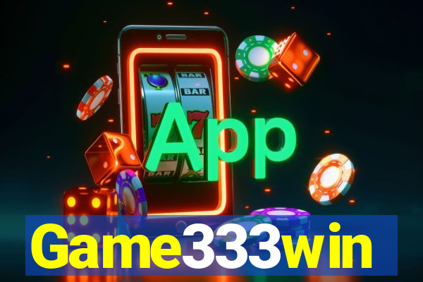 Game333win