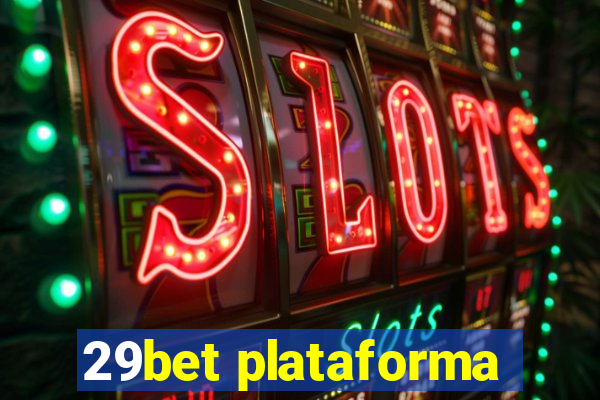 29bet plataforma