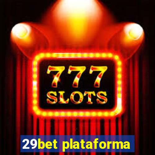 29bet plataforma