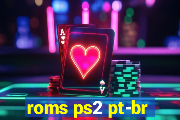 roms ps2 pt-br