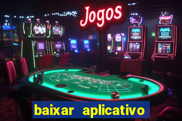 baixar aplicativo para fazer jogo do bicho