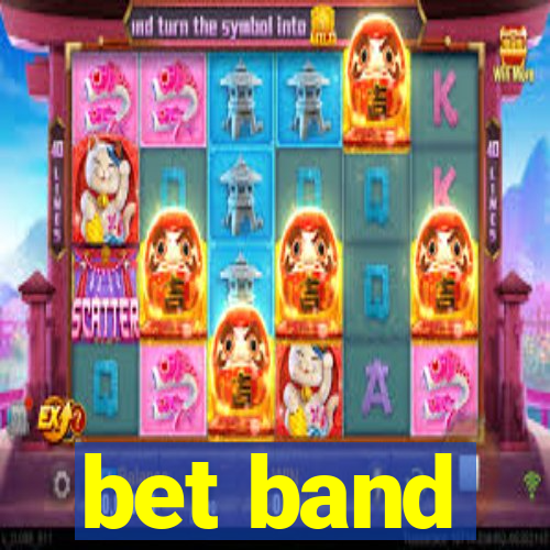 bet band