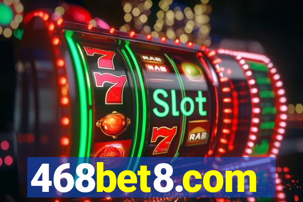 468bet8.com