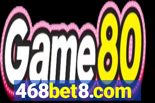 468bet8.com