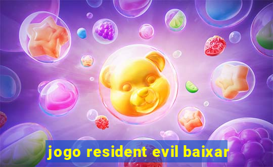 jogo resident evil baixar