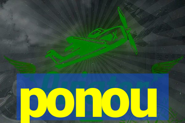 ponou