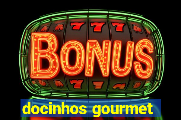 docinhos gourmet