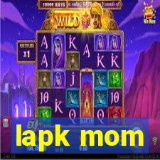 lapk mom
