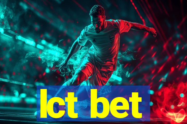 lct bet