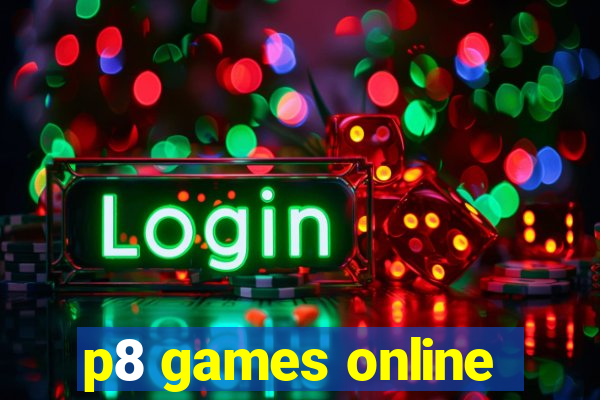 p8 games online