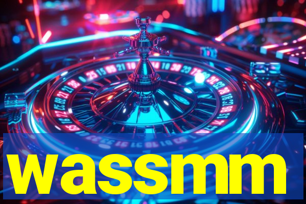 wassmm