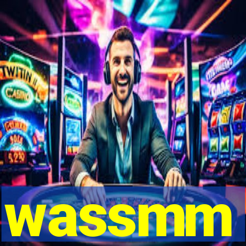wassmm