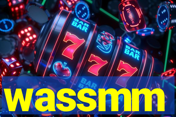 wassmm