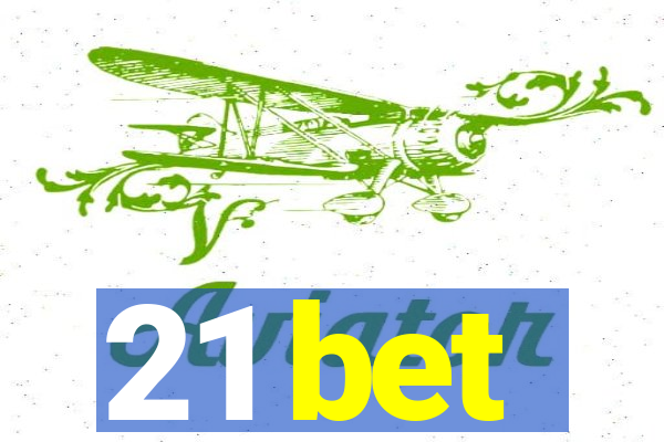 21 bet