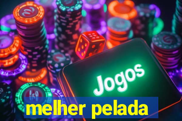 melher pelada