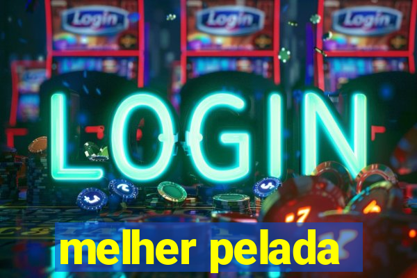melher pelada