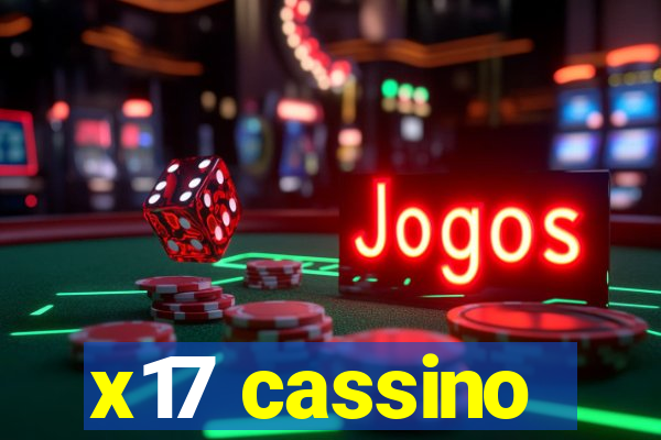 x17 cassino