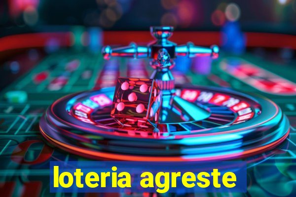 loteria agreste