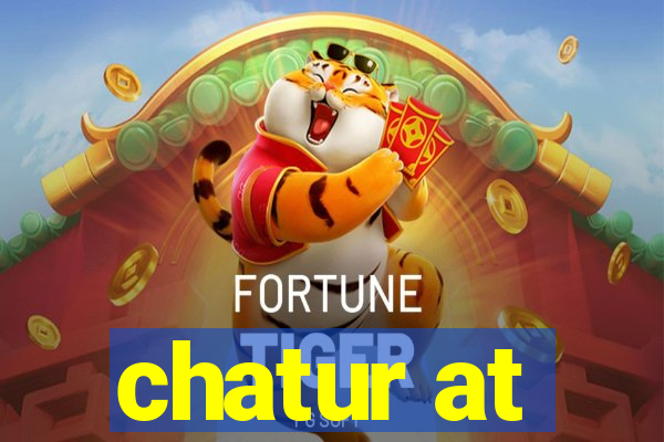 chatur at