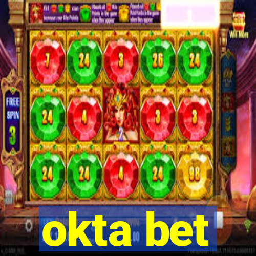 okta bet