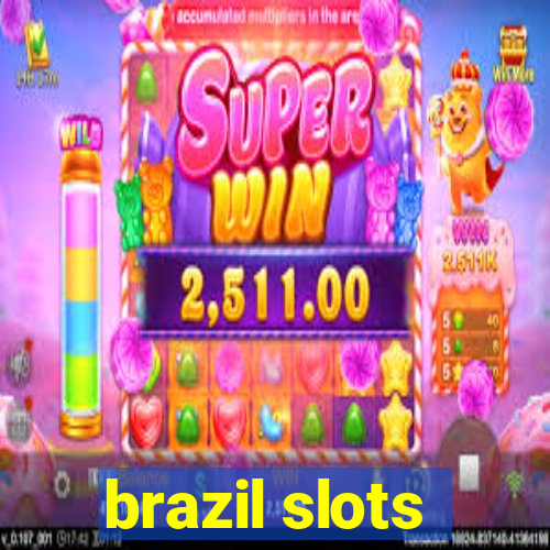 brazil slots
