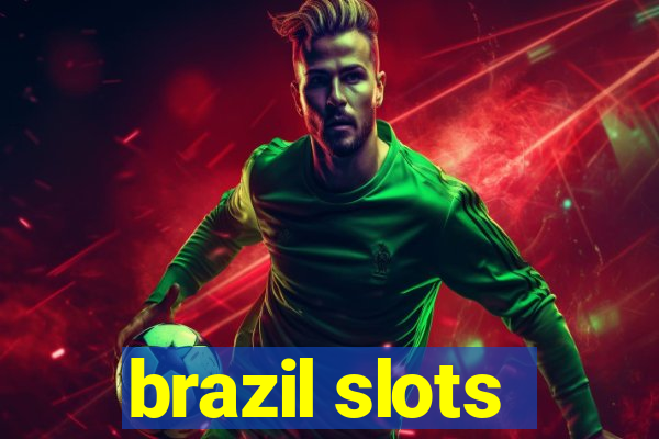 brazil slots
