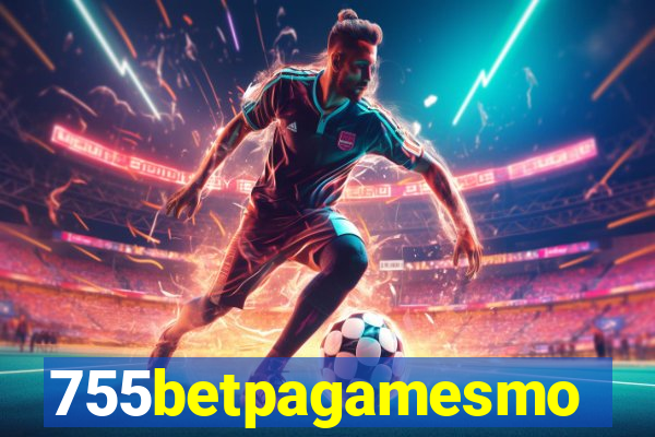 755betpagamesmo